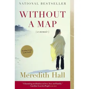 Without a Map: A Memoir   Hall '93